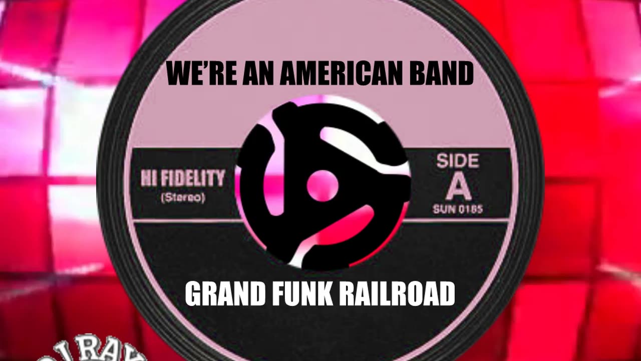 #1 SONG THIS DAY IN HISTORY! September 30th 1973 "WE’RE AN AMERICAN BAND" by GRAND FUNK RAILROAD