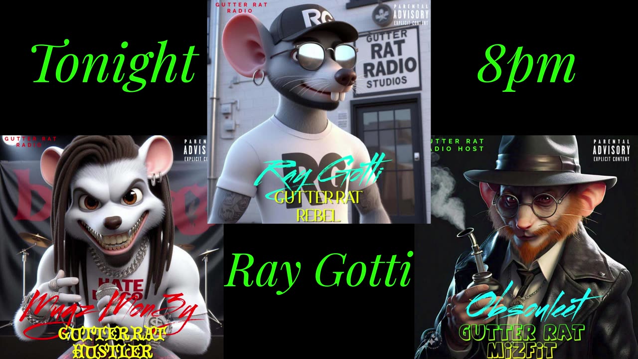 New time tonight )PM Ray Gotti