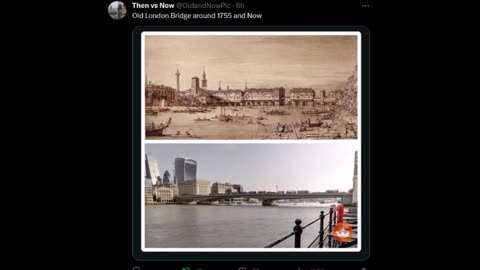 Then vs Now - Old London Bridge
