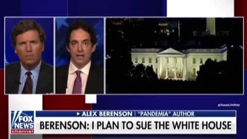 Alex Berenson on @TuckerCarlson: “I plan to sue the Biden Administration”