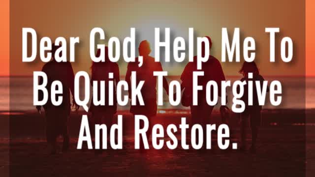 Forgive And Restore