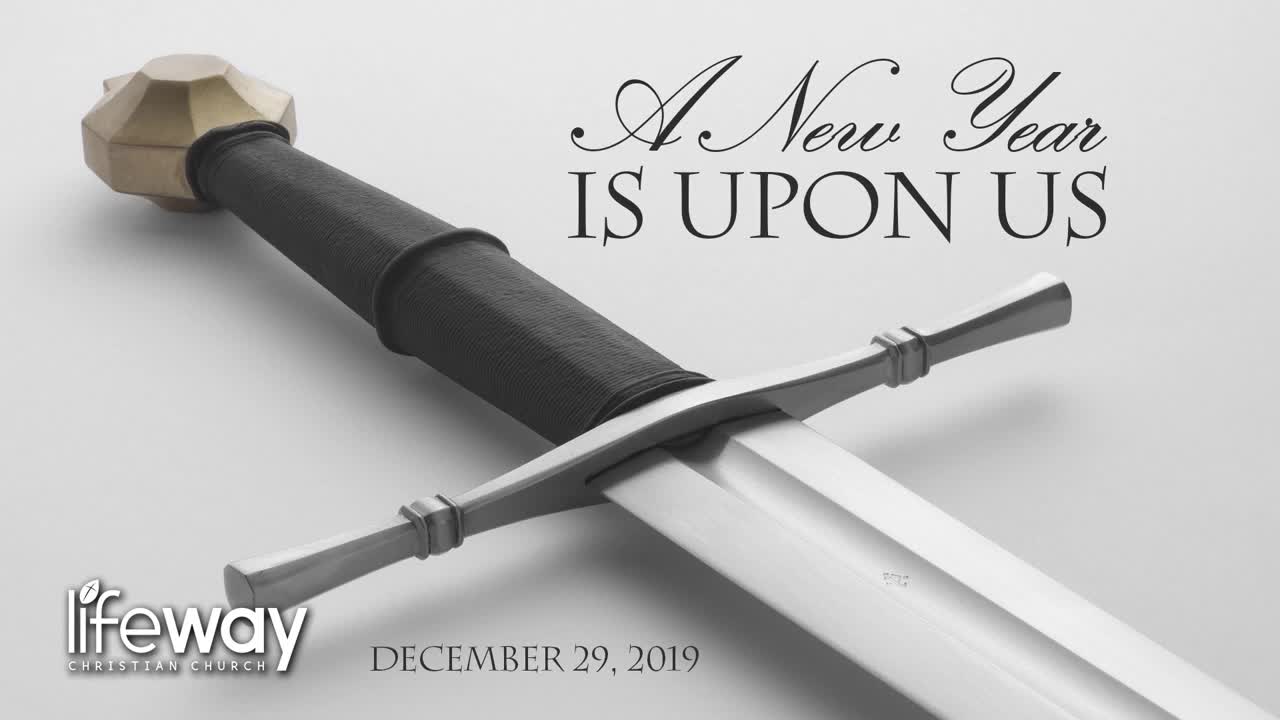 A New Year is Upon Us - December 29, 2019