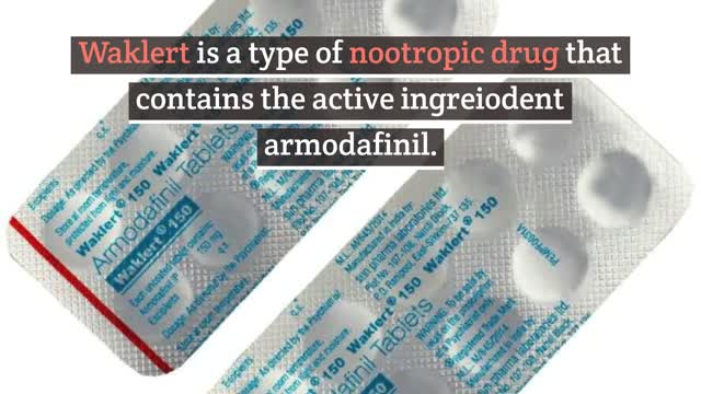 Waklert | brainsontrial.com