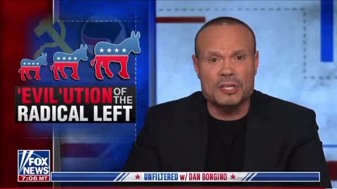 DAN BONGINO: ‘Evil’ the Only Word to Describe Latest Actions of Radical Left