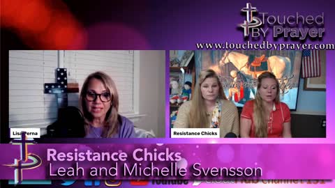 TOUCHED BY PRAYER INVITES RESISTANCE CHICKS AS GUESTS