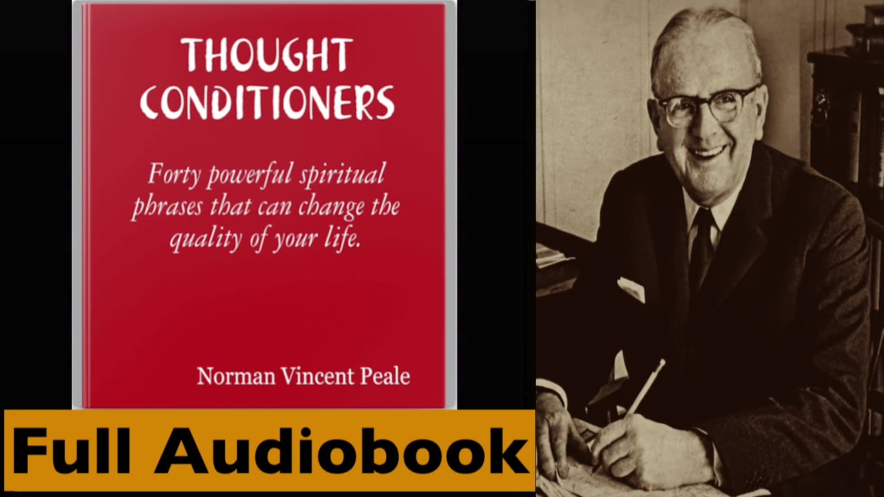 Thought Conditioners By Norman Vincent Peale - Full Audiobook