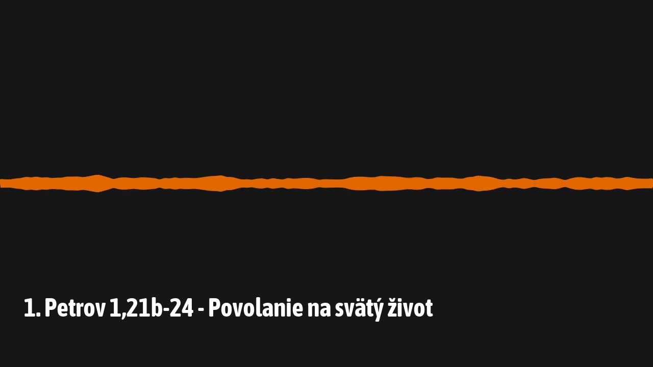 1. Petrov 1,21b-24 - Povolanie na svätý život