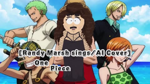 [Randy Marsh sings/AI Cover] One Piece Opening 14 Namie Amuro - Fight Together