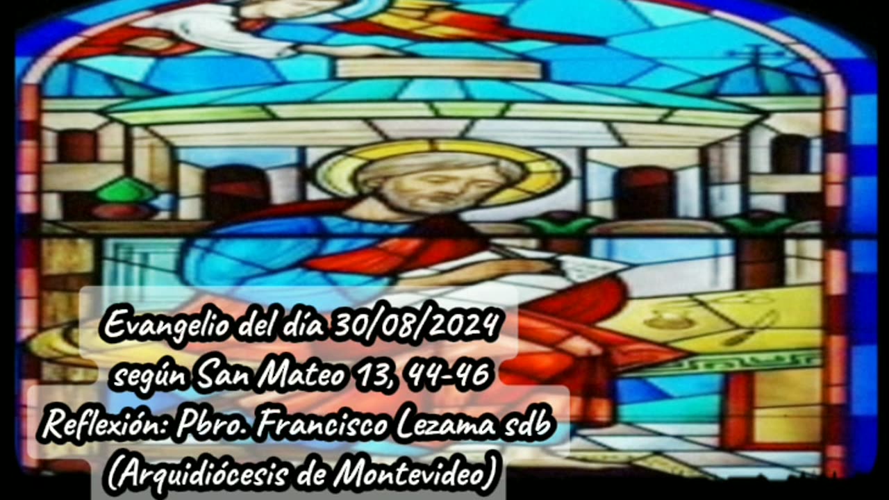 Evangelio del día 30/08/2024 según San Mateo 13, 44-46 - Pbro. Francisco Lezama sdb