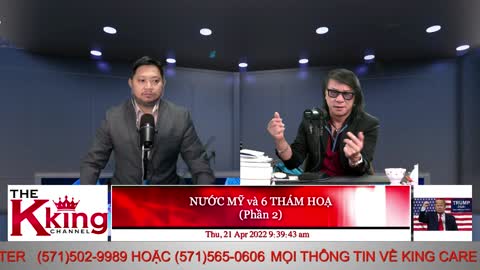 NƯỚC MỸ và 6 THẢM HOẠ (Phần 2) - 04/21/2022 - The KING Channel