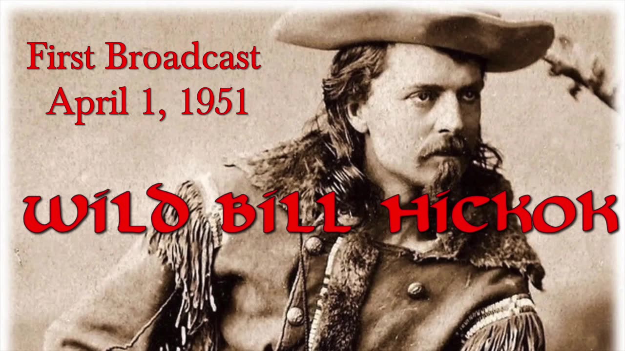 51-04-01 Wild Bill Hickok (001) First Broadcast