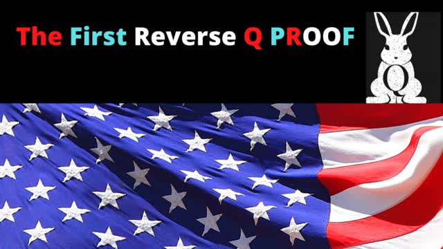 The First Reverse Q Proof