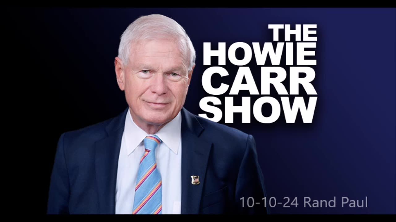 Howie Carr chats with Rand Paul...Anthony Fauci and more 10-10-24