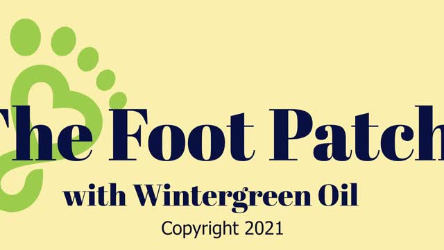 The Foot Patch Informational Video