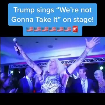 President Trump Sings we are not going to take it on stage