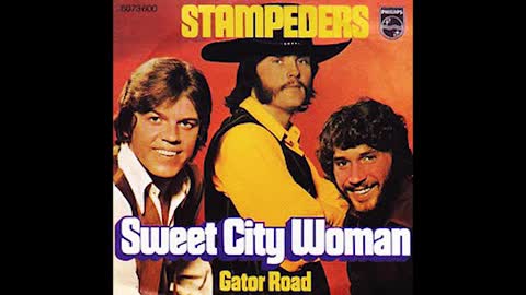 MY VERSION OF "SWEET CITY WOMAN" FROM THE STAMPEDERS