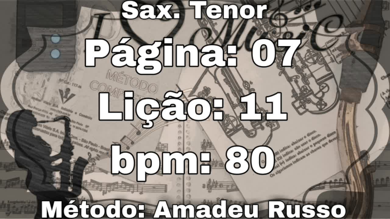 Página: 07 Lição 11 - Sax. Tenor [80 bpm]