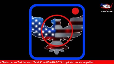 Events & Intel 11_23_21-PPN at 8pm_cst 9pm_est Also on Rumble, Twitch , Our Website & Patriotchute.