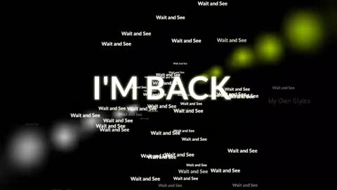 I am back... Who all