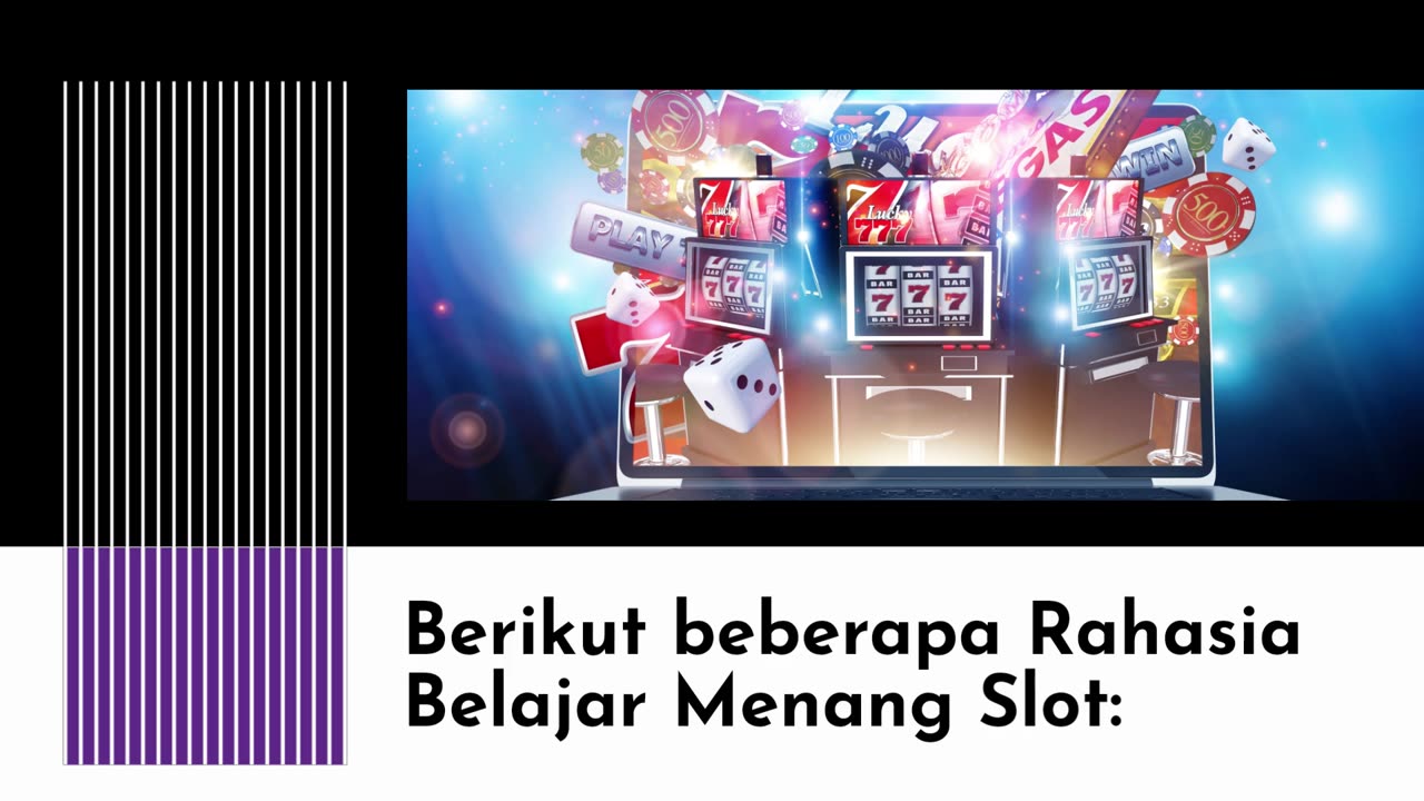 Rahasia Belajar menang slot