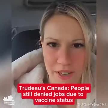 People still denied jobs due to ＂vaccine＂ status in Canada.