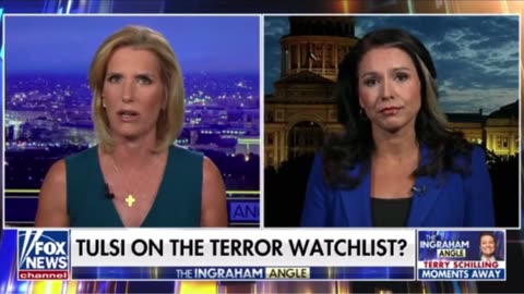 Tulsi Gabbard Put on Terror Watchlist