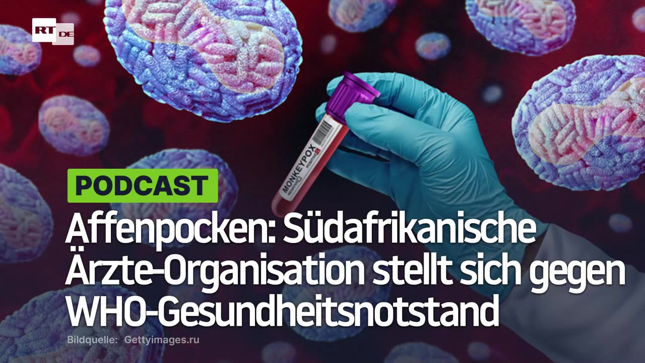 Affenpocken: Südafrikanische Ärzte-Organisation stellt sich gegen WHO-Gesundheitsnotstand