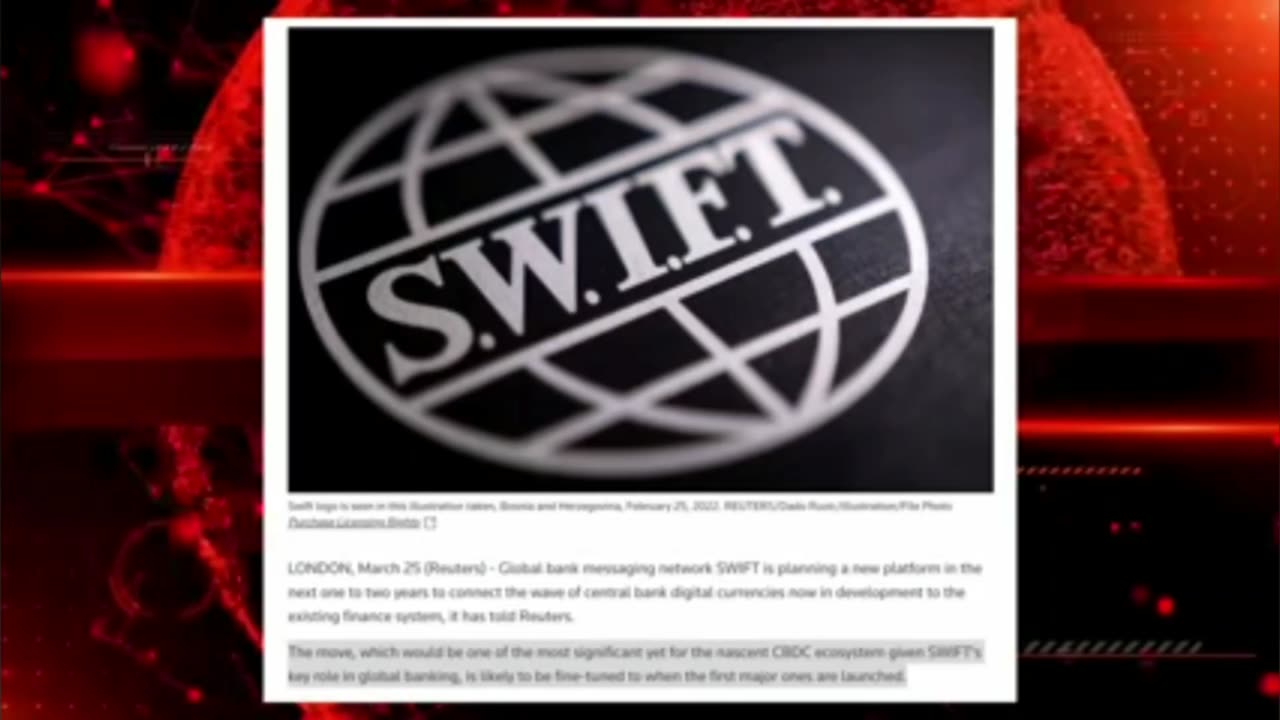 WORLD CRITICAL - FRAUD / Child Trafficking - SWIFT expedites moving to CBDC.