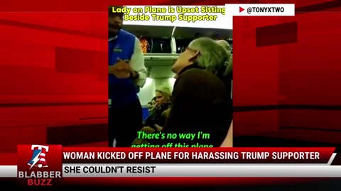 Woman Kicked Off Plane For Harassing Trump Supporter