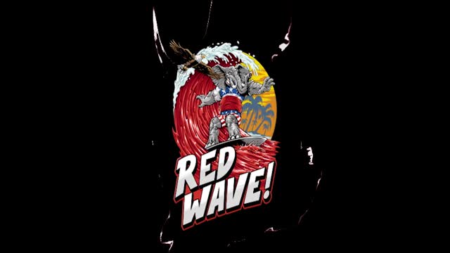 The Red Wave is coming!!!!!