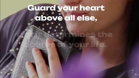 Proverbs 4:23