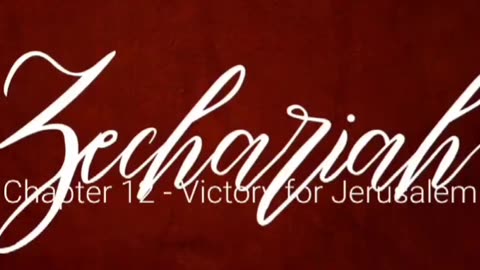 ZECHARIAH 12