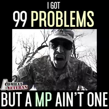 Military - 2022 Music I Got 99 Problems But A MP Aint 1 Funny Remix