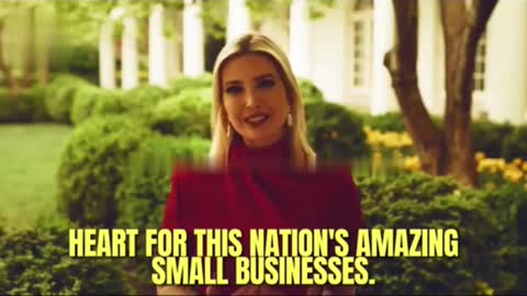 IVANKA TRUMP A Message to Small Businesses 1