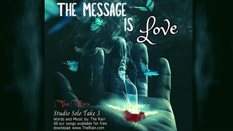 The Message Is Love - Studio Take 3