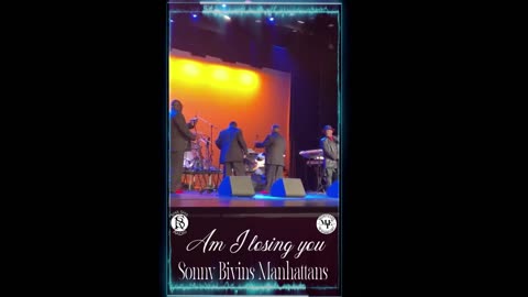 Sonny Bivins Manhattans - Am I losing you