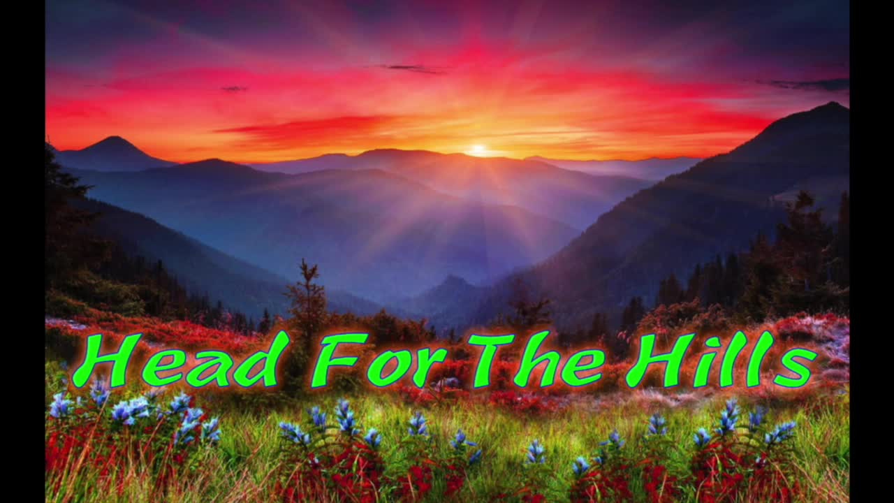 Head For The Hills