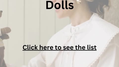 Dolls