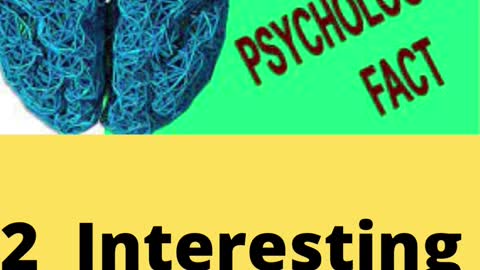 2 Amazing Psychological Facts | 10 सबसे अद्भुत मनोवैज्ञानिक तथ्य