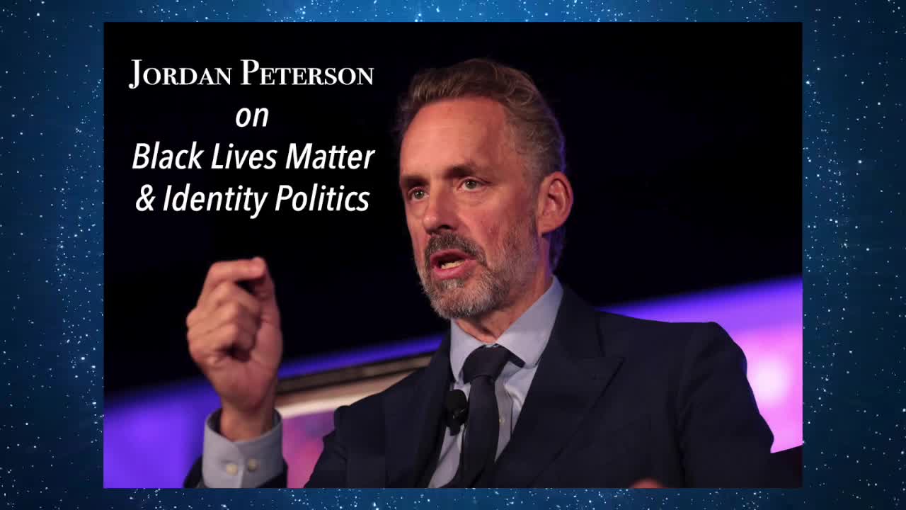 Jordan B. Peterson on Black lives Matter & Identity Politics