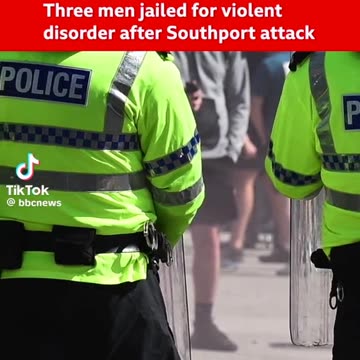 Three men jailed for violent disorder after Southport attack