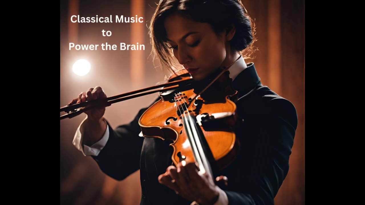 Classical Music for Relaxation, Study, and Brain Rejuvenation