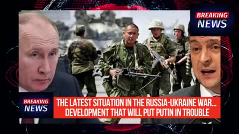 The latest situation in the Russia-Ukraine war… Development that will put Putin