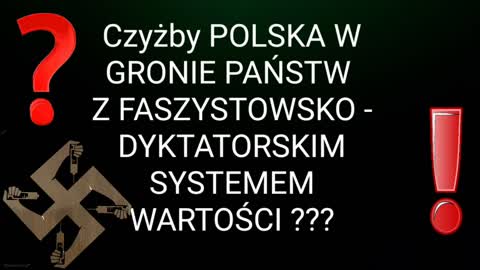 Czyżby Faszystowsko-Dyktatorski system