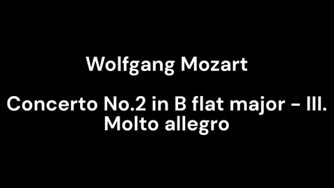 Concerto No.2 in B flat major - III. Molto allegro