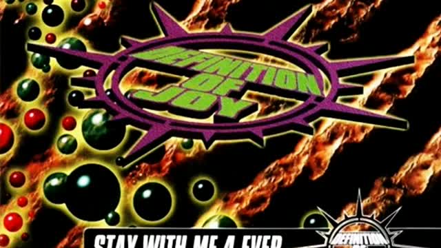 Definition Of Joy - Stay With Me 4 Ever