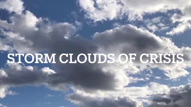 Storm Clouds Of Crisis