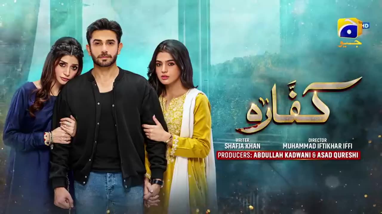 Kaffara Episode 01 - [Eng Sub] - Ali Ansari - Laiba Khan - Zoya Nasir - 27th July 2024 - HAR PAL GEO