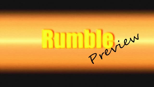 Rumble (preview)