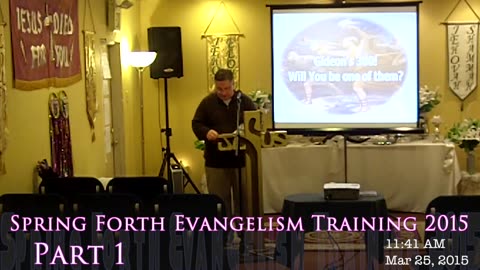 Spring Forth Evangelism Workshop Part 1